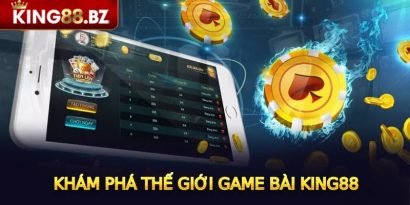 Đa dạng thể loại game bài King88